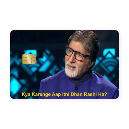 Kya Karenge Aap Itni Dhan Rashi Ka? Card Skin